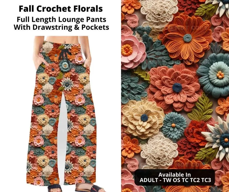 Fall Crochet Florals Full Length Lounge Pants by ML&M